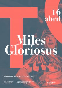 Miles Gloriosus @ Teatro Municipal