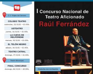 I Concurso Nacional de Teatro Aficionado "Raúl Ferrández" @ Centro Cultural Virgen del Carmen