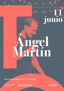 Ángel Martín @ Teatro Municipal